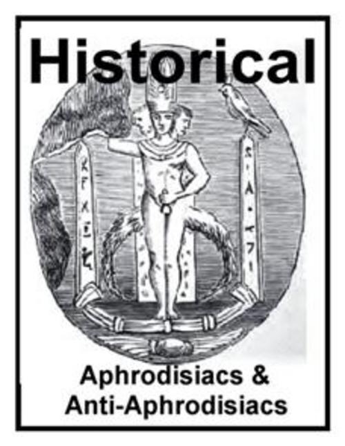 Product picture Aphrodisiacs and Anti-Aphrodisiacs